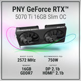 PNY GeForce RTX 5070 Ti Slim OC, Grafikkarte DLSS 4, 3x DisplayPort, 1x HDMI 2.1