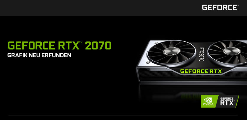 NVIDIA GeForce RTX™ 2070 NVIDIA GeForce RTX™ 2070