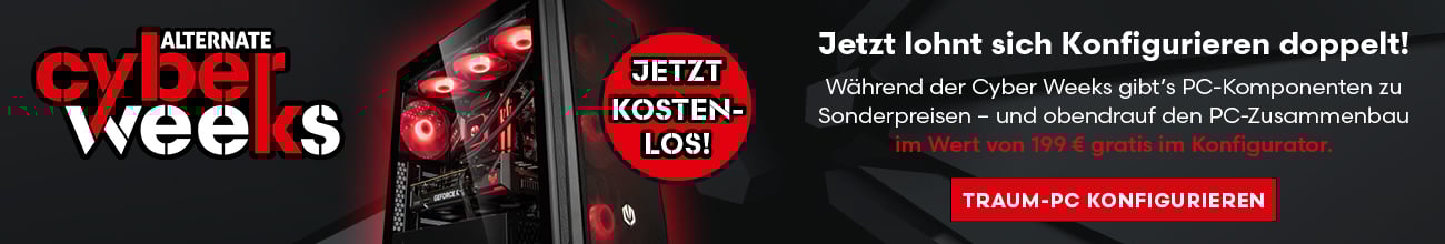 ALTERNATE Cyber Weeks - kostenlose Baupauschale
