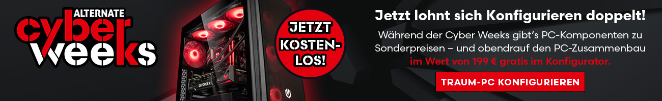 ALTERNATE Cyber Weeks - kostenlose Baupauschale